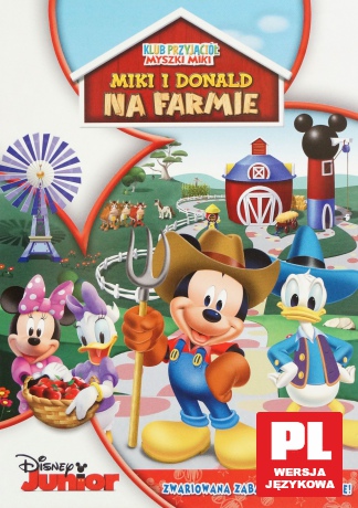 Klub Przyjaciół Myszki Miki: Miki i Donald na farmie (Disney Junior) [DVD]