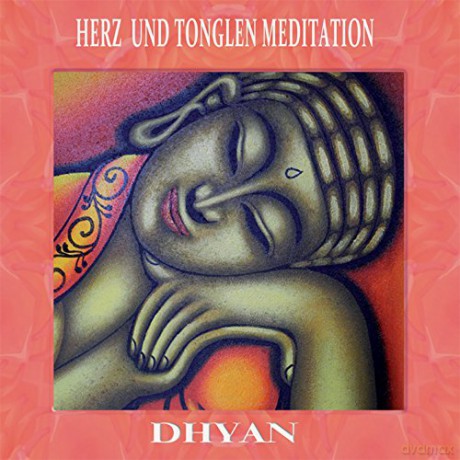 Dhyan: Herz und Tonglen Meditation [CD] [CD]