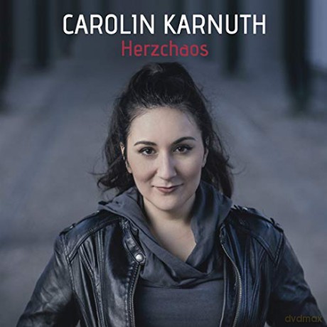 Carolin Karnuth: Herzchaos [CD]