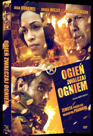 Ogień zwalczaj ogniem [DVD]
