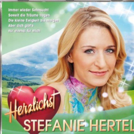 Stefanie Hertel: Herzlichst [CD]