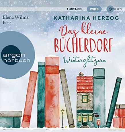 Elena Wilms: Herzog-Das Kl.Bcherdorf:Winterglitzern [CD]