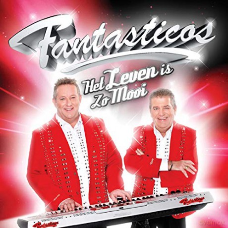 Fantasticos: Het Leven Is Zo Mooi [CD]