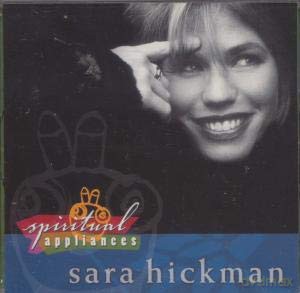 Hickman Sara: Hickman Sara - Spiritual Appliances [CD]