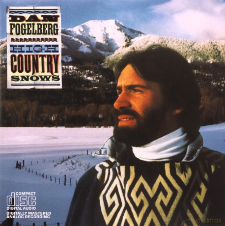 Dan Fogelberg: High Country Snows [CD]