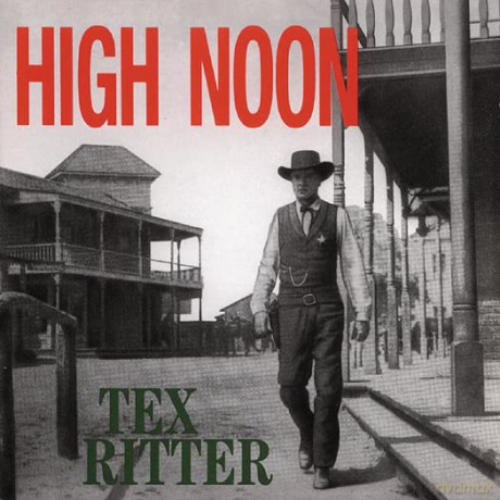 Tex Ritter: High Noon [CD]