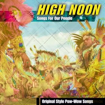 High Noon: Songs for our People (CD) [CD]