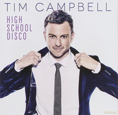 Campbell Tim: High School Disco [CD]