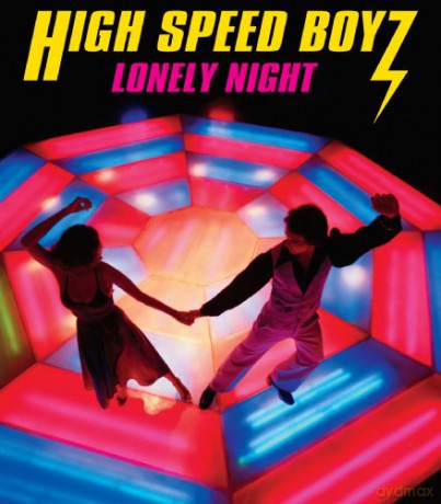 High Speed Boyz: High Speed Boyz - Lonely Night [CD]