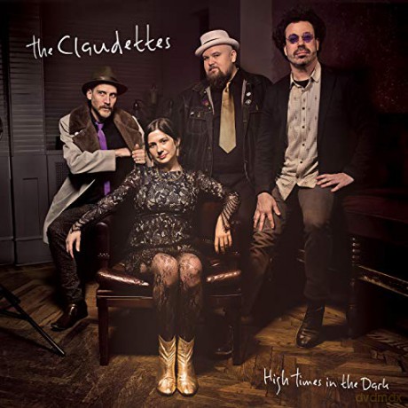 Claudettes: High Times In The Dark [CD]