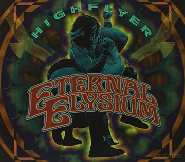 Eternal Elysium: Highflyer [CD]