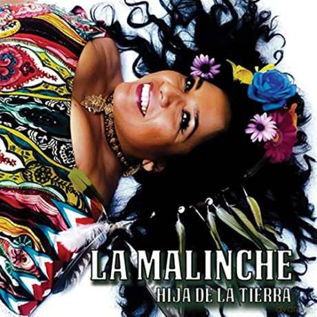 La Malinche: Hija De La Tierra [CD]