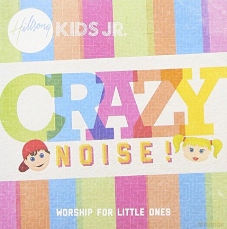 Hillsong Kids Jr-Crazy Noise [CD]