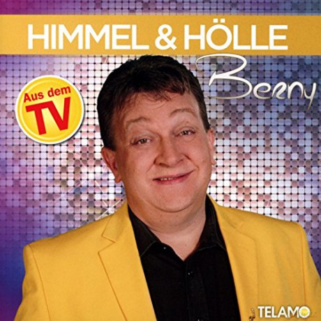 Berny: Himmel Und Hölle [CD]