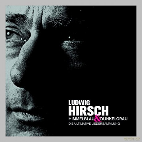 Hirschludwig: Himmelblau & Dunkelgrau -Ultimative Liedersammlung [3CD]