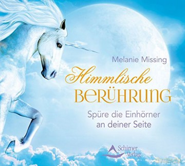 Melanie Missing: Himmlische Berührung [CD] [CD]