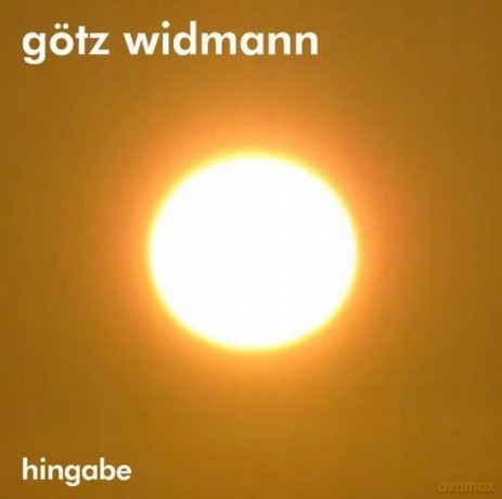 Götz Widmann: Hingabe [CD]
