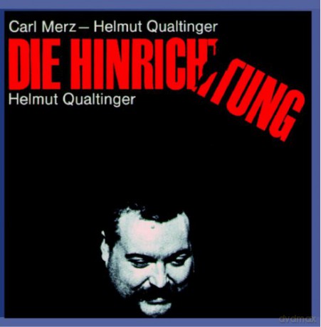 Qualtinger/Merz: Hinrichtung [CD]