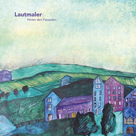 Lautmaler: Hinter Den Fassaden [CD]