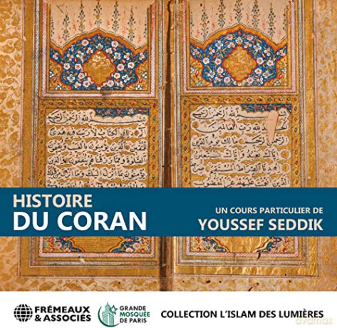 Seddik: Histoire Du Coran [3CD]