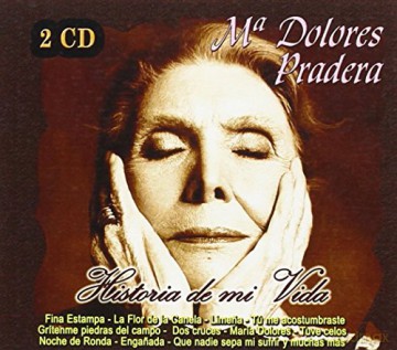 Pradera Maria Dolores: Historia De Mi Vida [2CD]