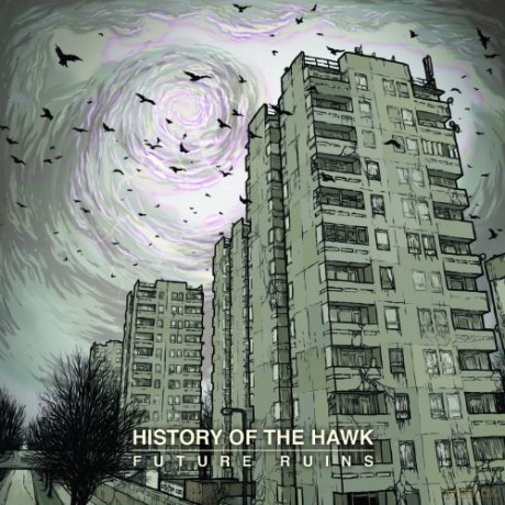 History Of The Hawk-Future Ruins [CD]
