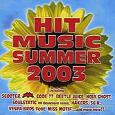 Artisti Vari: Hit Music Summer 2003 [CD]