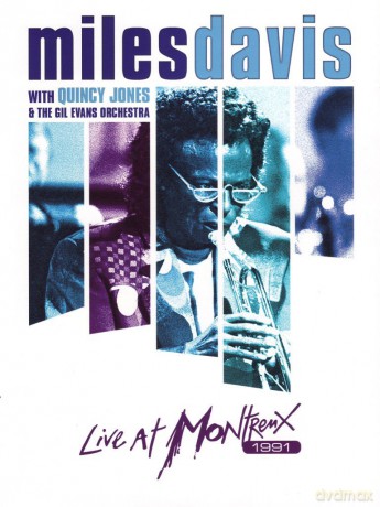 Miles Davis: Live At Montreux 1991 [DVD]