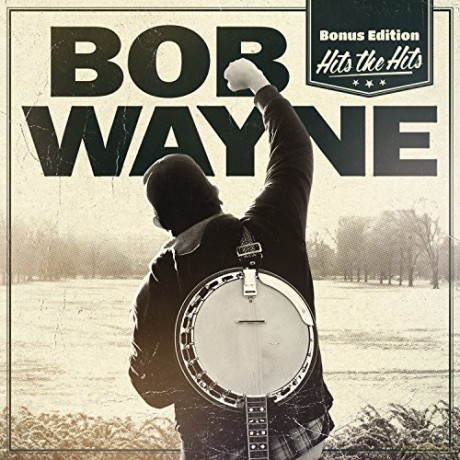 Bob Wayne: Hits The Hits (Bonus) [CD]