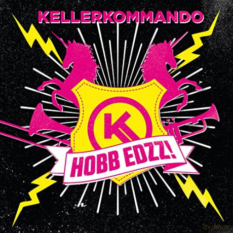 Kellerkommando: Hobb Edzz [CD]
