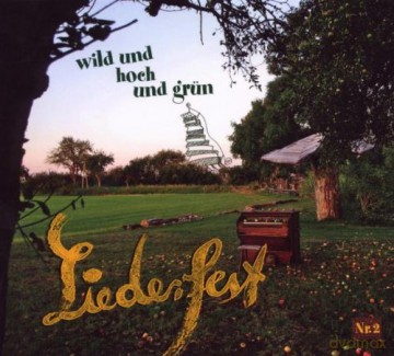 Hoch Und Wild Und Grün [CD]