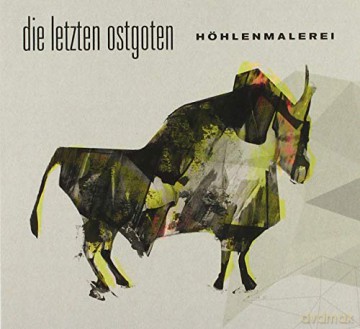 Die Letzten Ostgoten: Höhlenmalerei [CD]