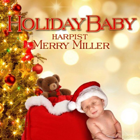 Merry Miller: Holiday Baby [CD]