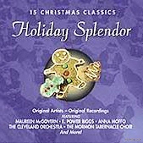 Holiday Splendor: 15 Christmas Classics-15 Christm [CD]