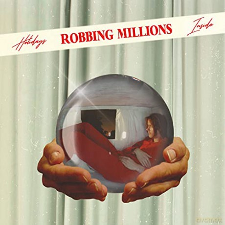 Robbing Millions: Holidays Inside [CD]
