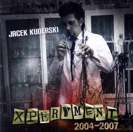 Jacek Kuderski: Xperyment 2004-2007 [CD]