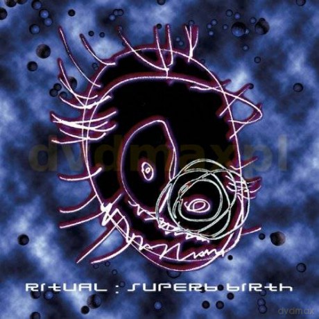 Ritual: Superb Birth [CD]
