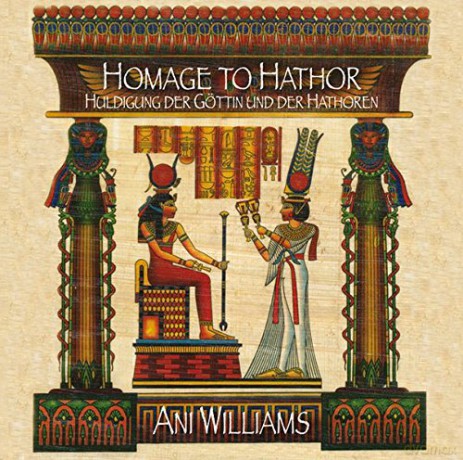Ani Williams: Homage To Hathor [CD]