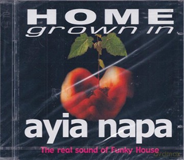 Home Grown In Ayia Napa-Real S [2CD]