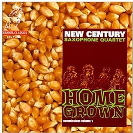 New Century Saxophone Quartet: Home Grown: Commissinos Vol.1 [CD]