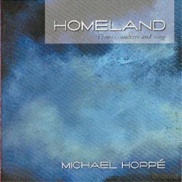 Michael Hoppe: Homeland [CD]