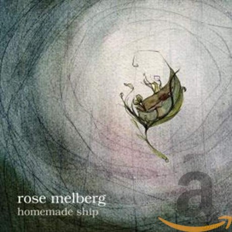Rose Melberg: Homemade Ship [CD]