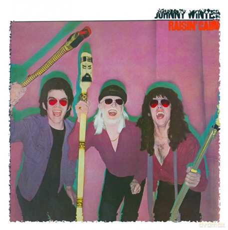 Johnny Winter: Raisin' Cain [WINYL]