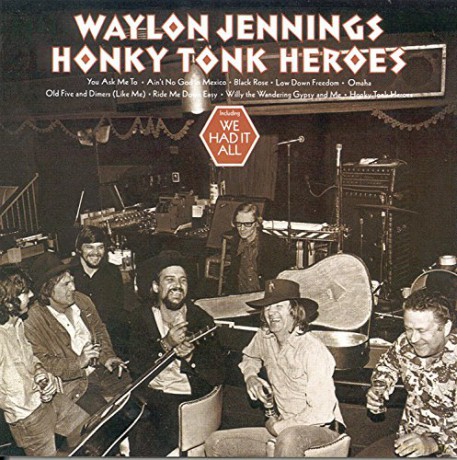 Waylon Jennings: Honky Tonk Heroes [CD]