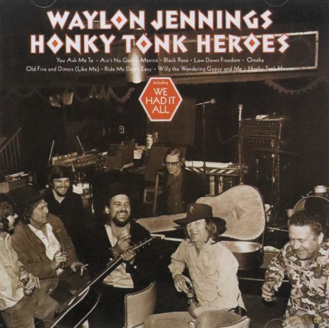 Waylon Jennings: Honky Tonk Heroes [CD]
