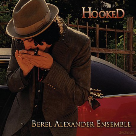 Berel Ensemble Alexander: Hooked [CD]