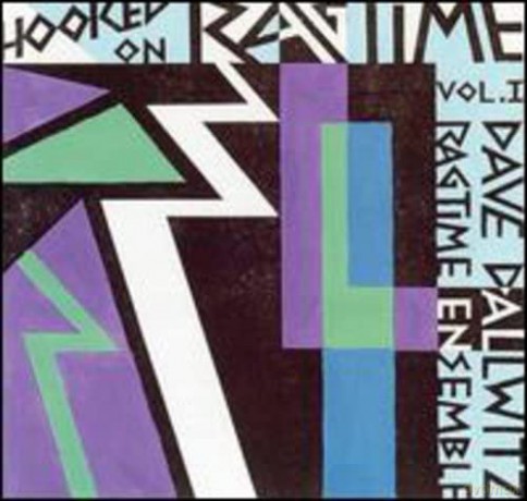 Dave Dallwitz Ragtime Ensemble: Hooked On Ragtime - Volume 1 [CD]