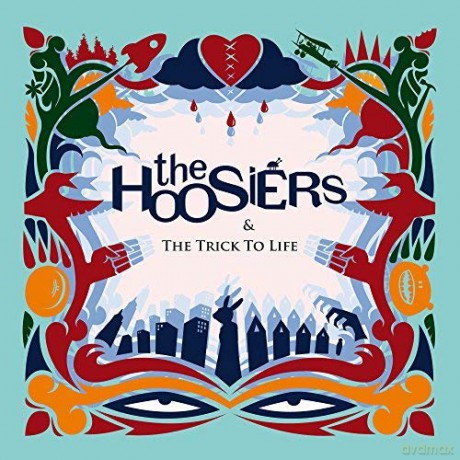 Hoosiers-Trick To Life [CD]