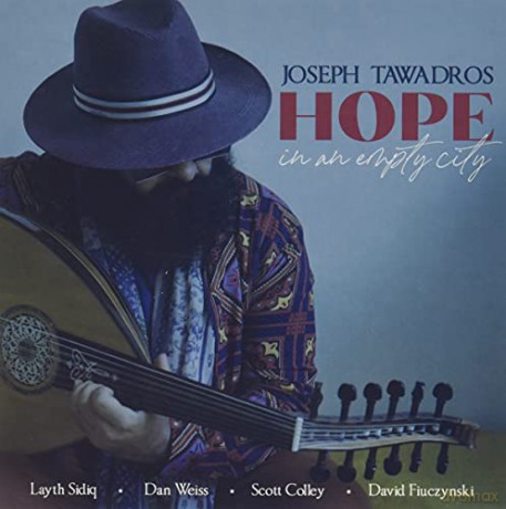 Joseph Tawadros: Hope In An Empty City [CD]