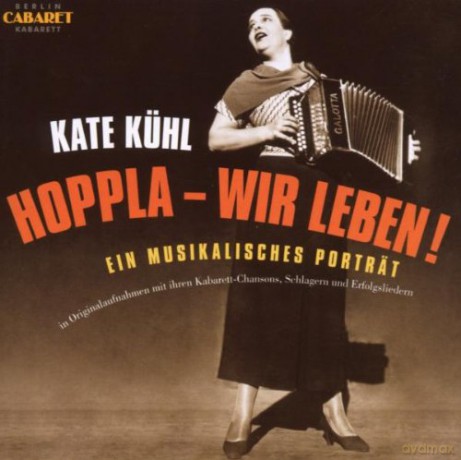 KHl/Richter/Blacher/+: Hoppla-Wir Leben!Kate Khl [2CD]